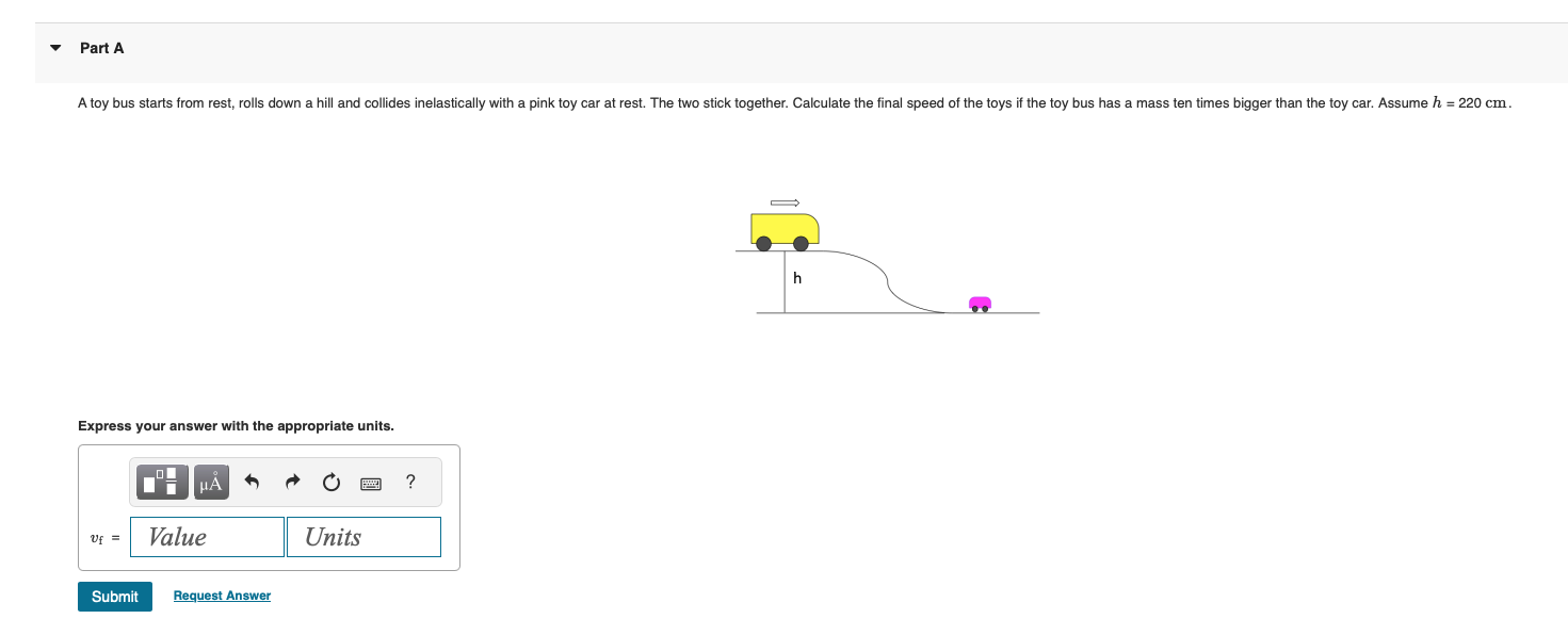 Part A Express your answer with the appropriate