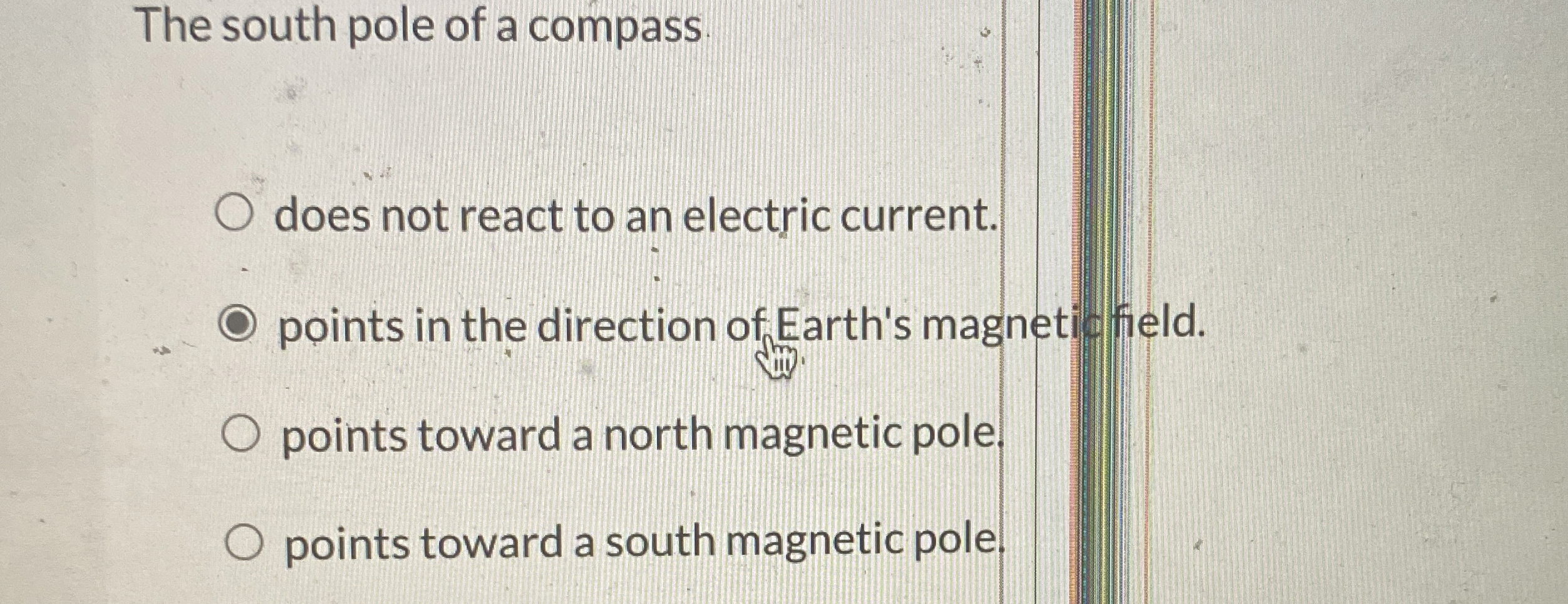 The south pole of a compass does not react to an