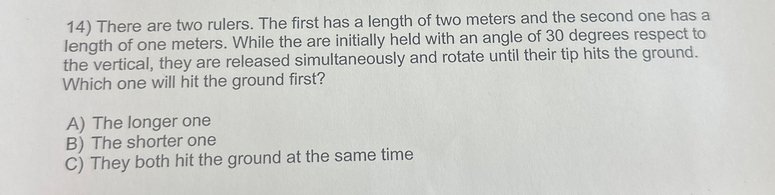 There are two rulers. The first has a length of