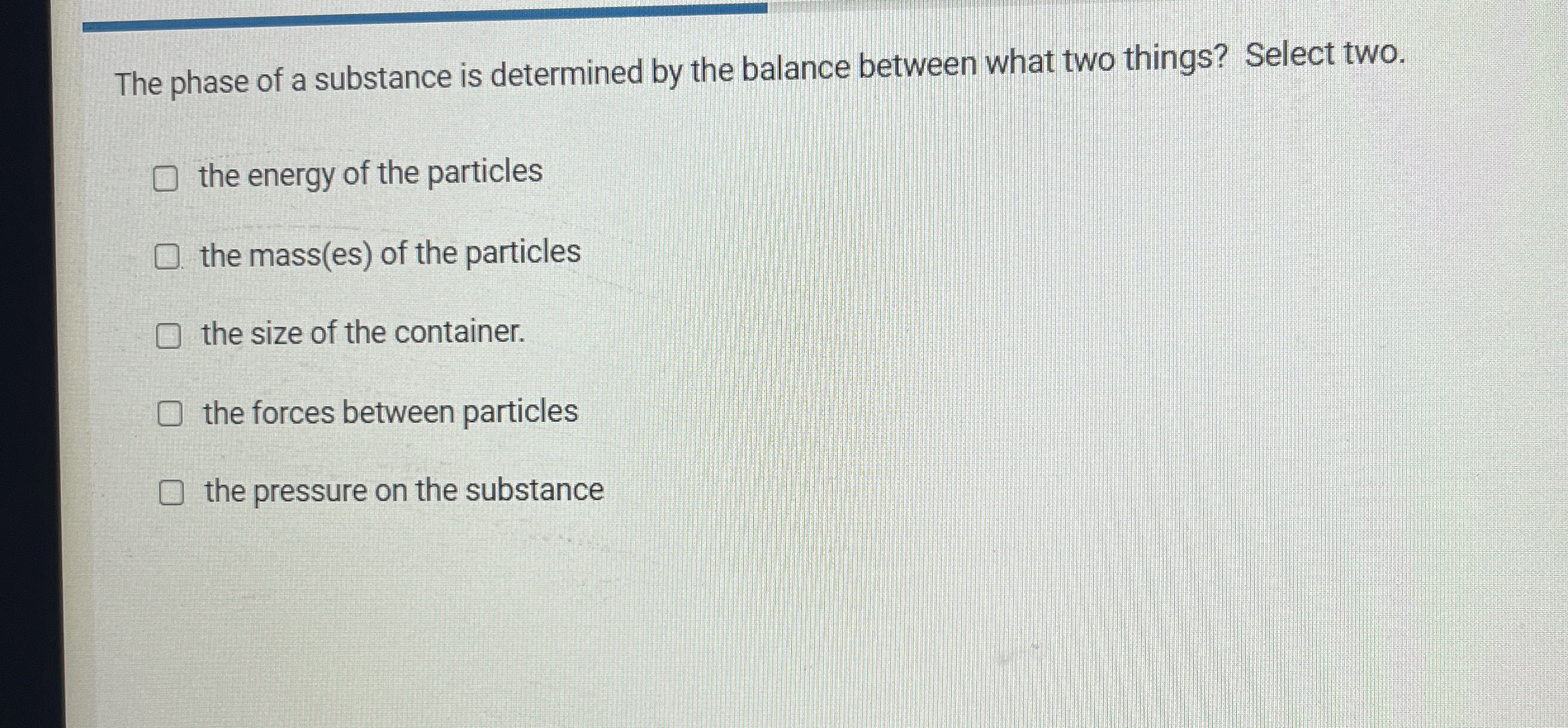 The phase of a substance is determined by the