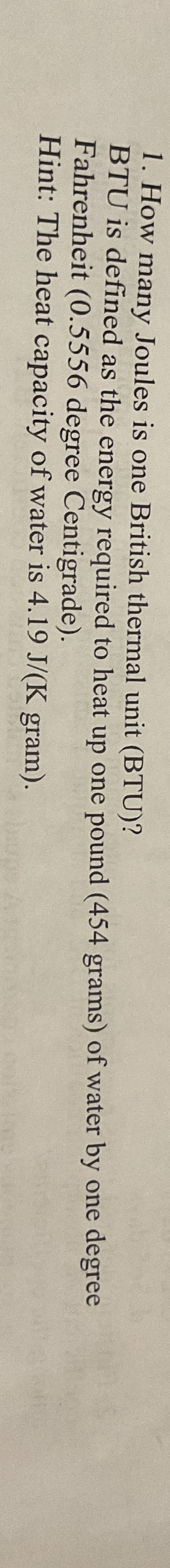 How many Joules is one British thermal unit ( BTU