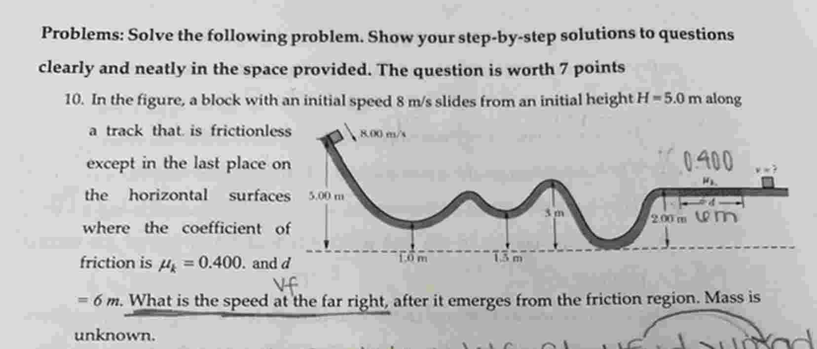 In the figure, a block with an initial speed 8 m