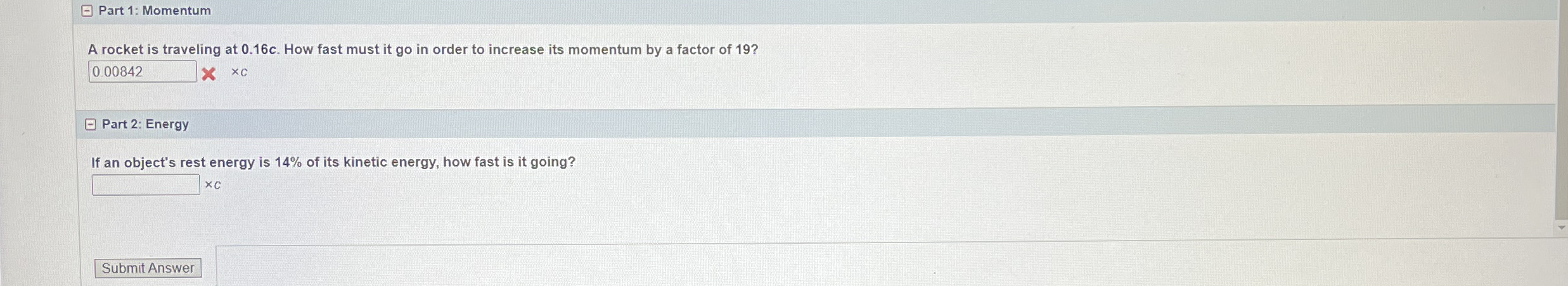 Part 1 : Momentum A rocket is traveling at 0 . 1
