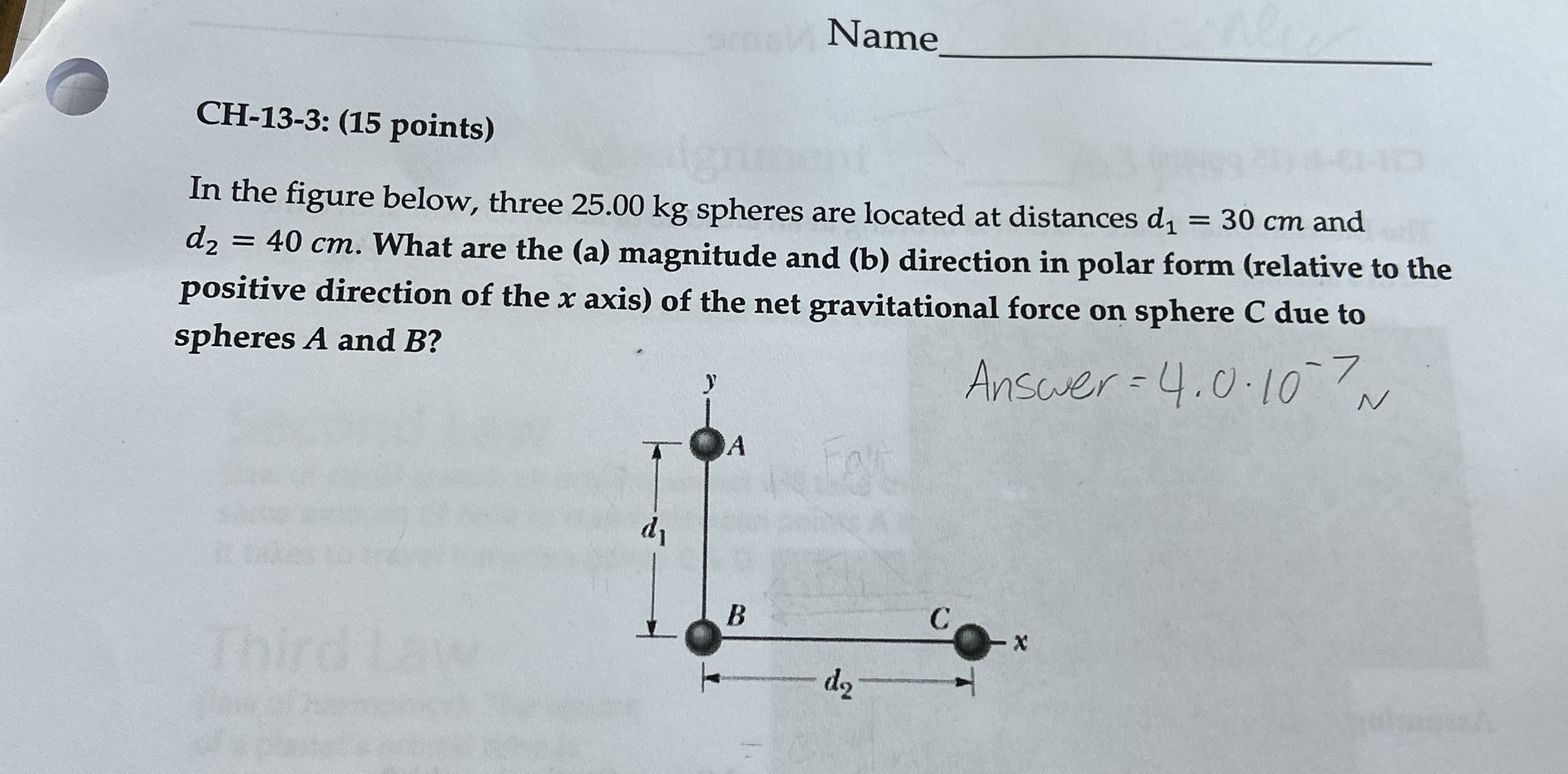 Name CH - 1 3 - 3 : ( 1 5 points ) In the figure
