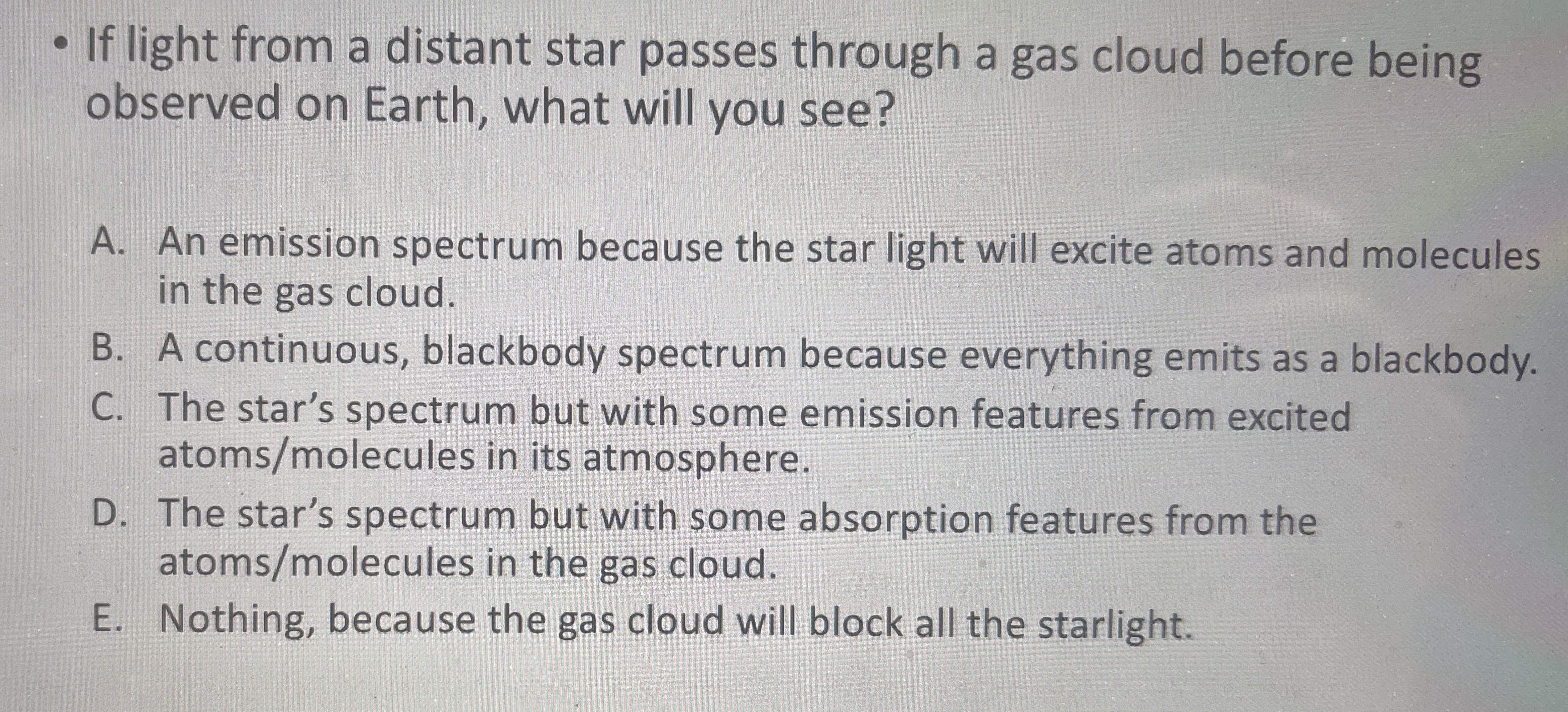 If light from a distant star passes through a gas