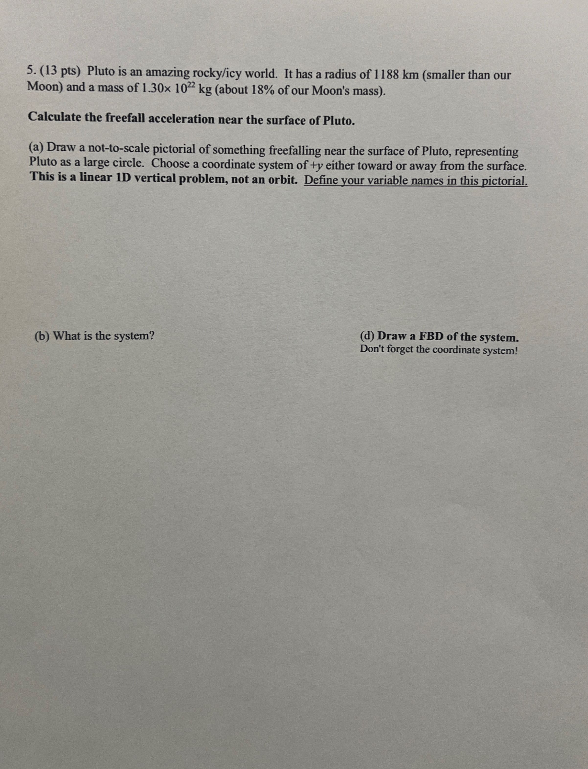 ( 1 3 pts ) Pluto is an amazing rocky / icy