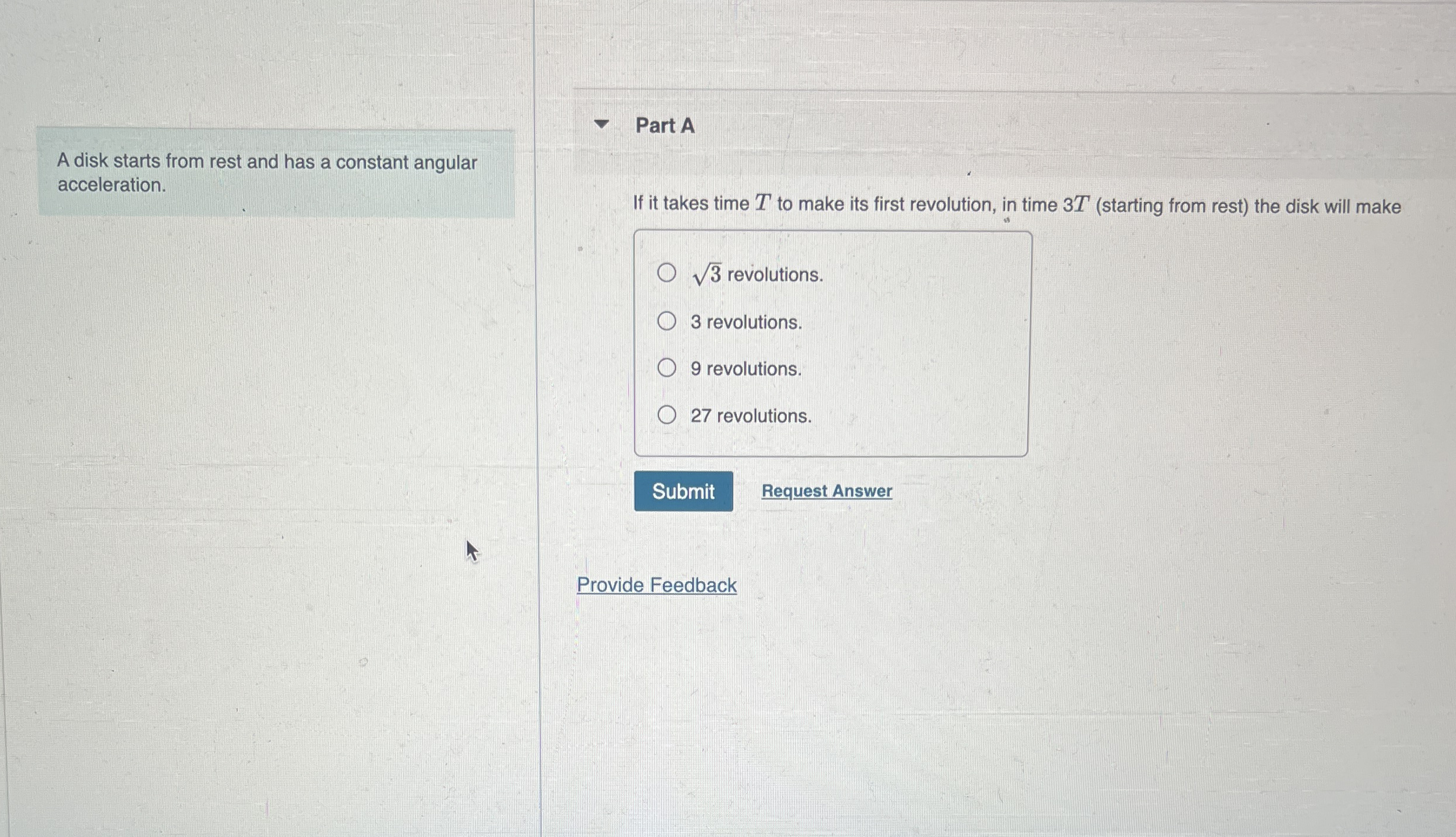 A disk starts from rest and has a constant