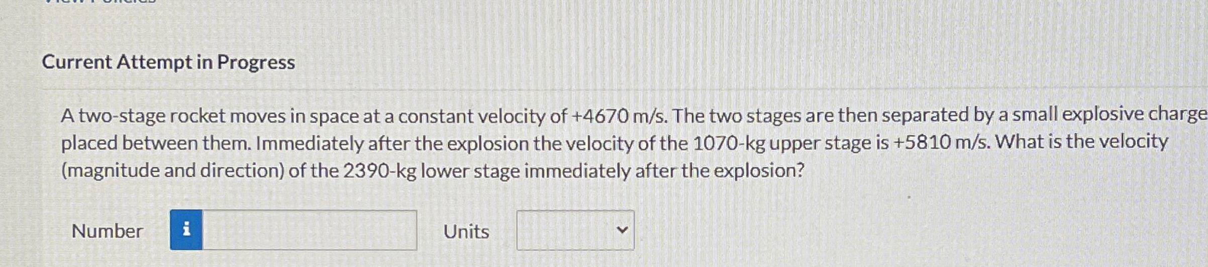 Current Attempt in Progress A two - stage rocket
