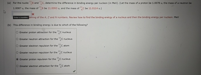 ( a ) For the nuclei ? 3 1 1 B and ? 6 1 1 C ,