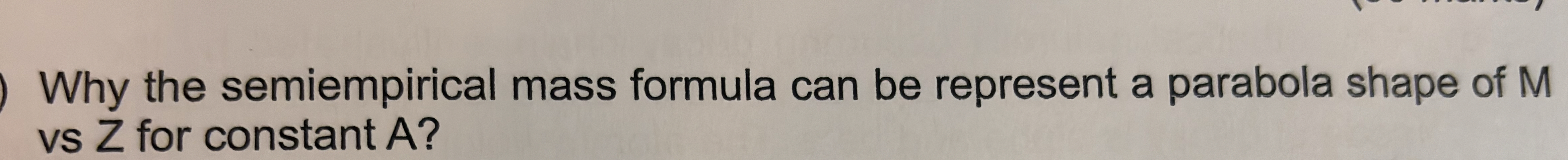 Why the semiempirical mass formula can be