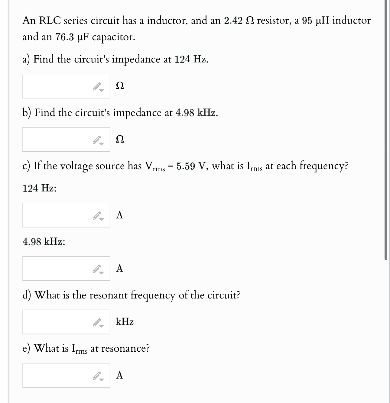 An RLC series circuit has a inductor, and an 2 .
