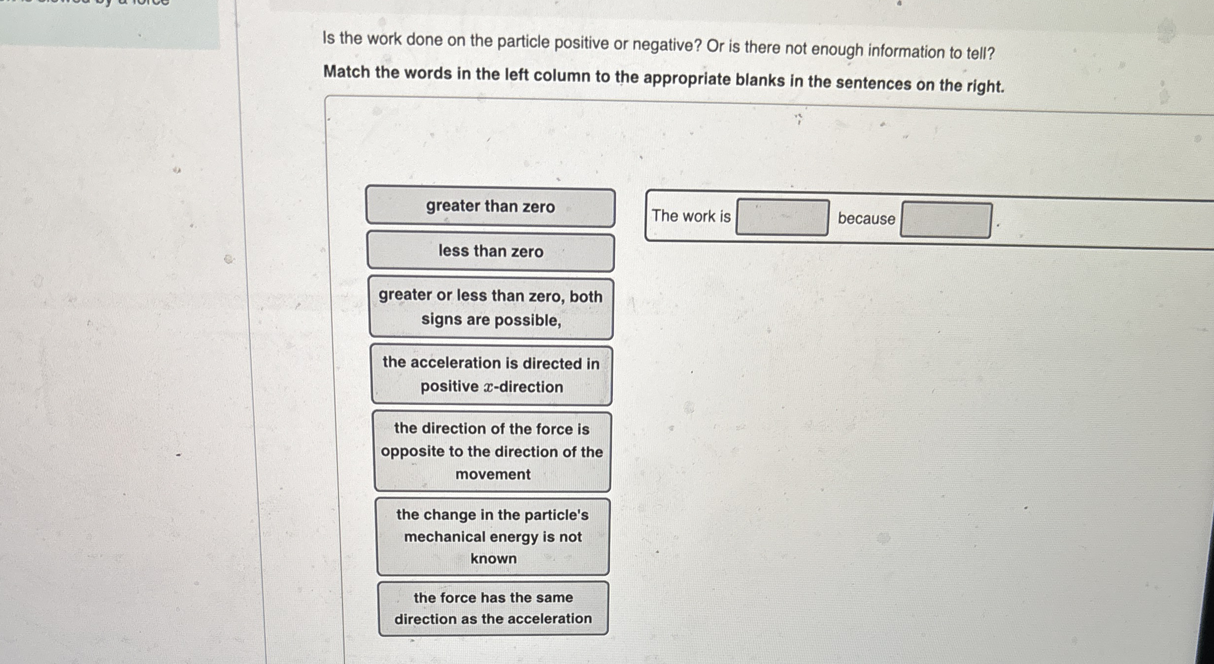 Is the work done on the particle positive or