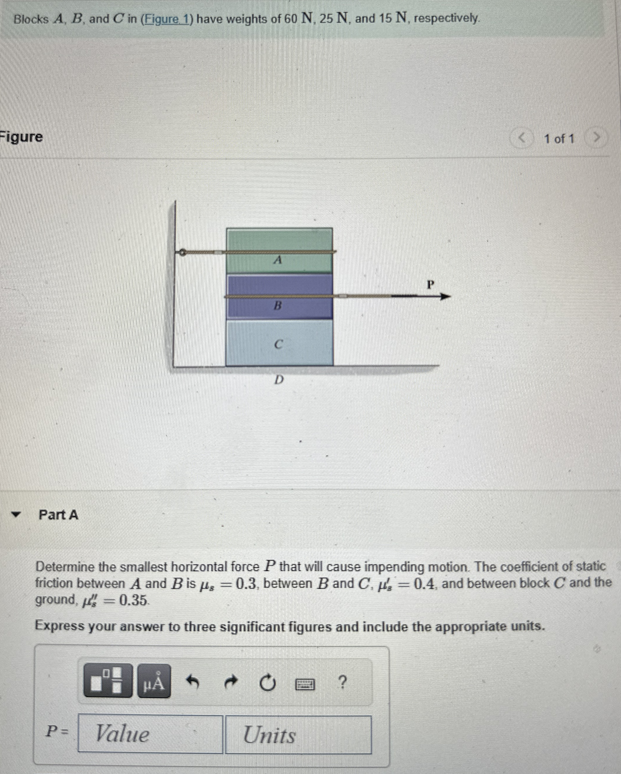 Blocks A , B , and C in ( Figure . 1 ) have