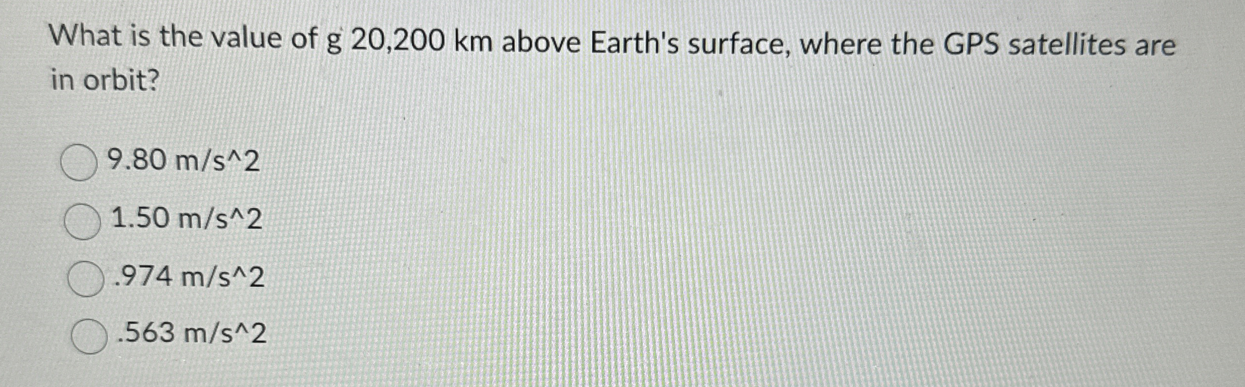 What is the value of g 2 0 , 2 0 0 km above