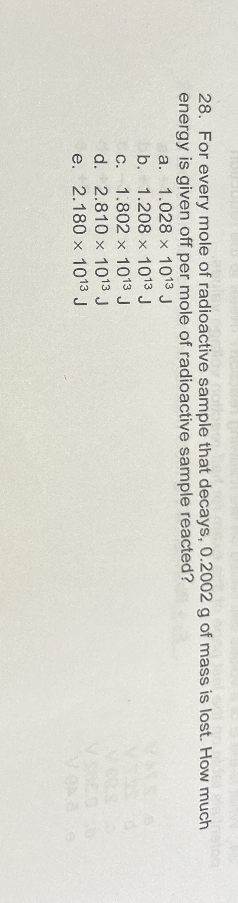 For every mole of radioactive sample that decays,