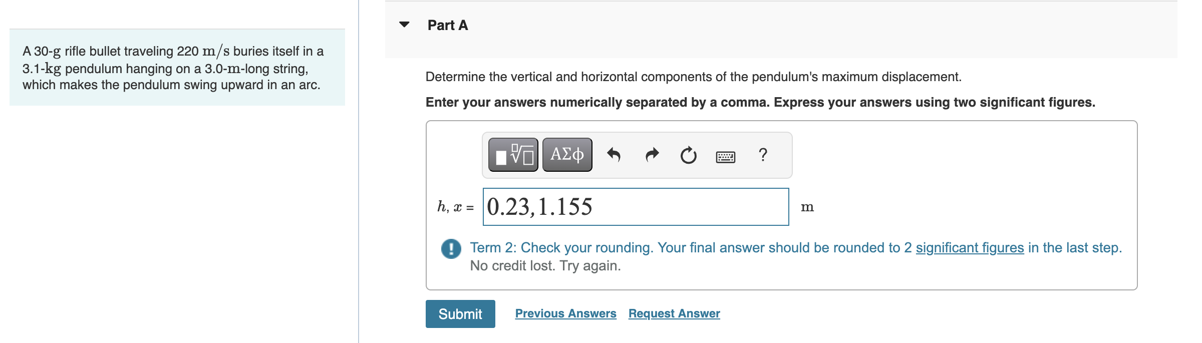 A 3 0 - g rifle bullet traveling \ ( 2 2 0 \