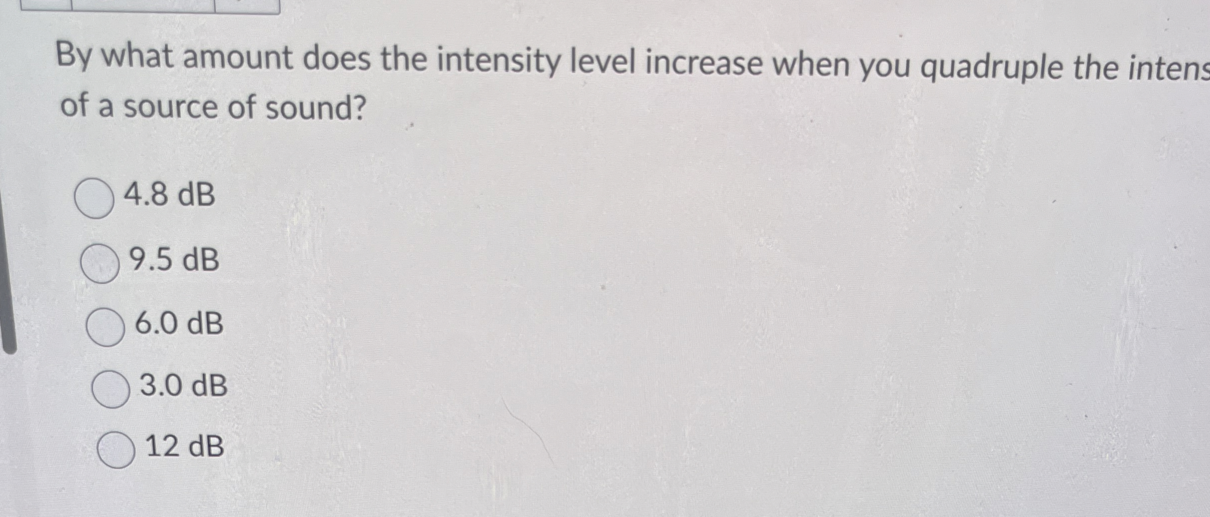 By what amount does the intensity level increase