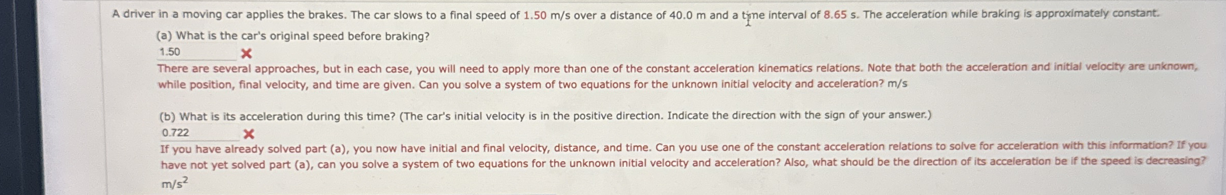 A driver in a moving car applies the brakes. The