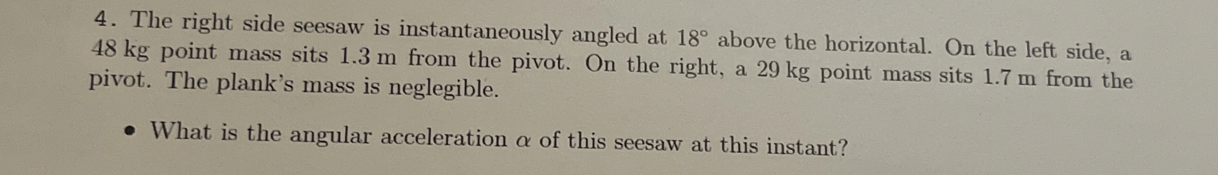 The right side seesaw is instantaneously angled