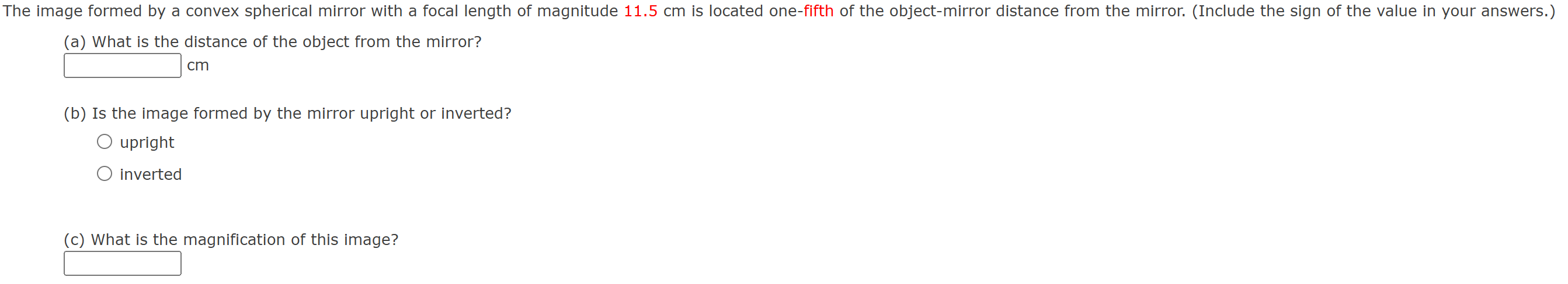 The image formed by a convex spherical mirror