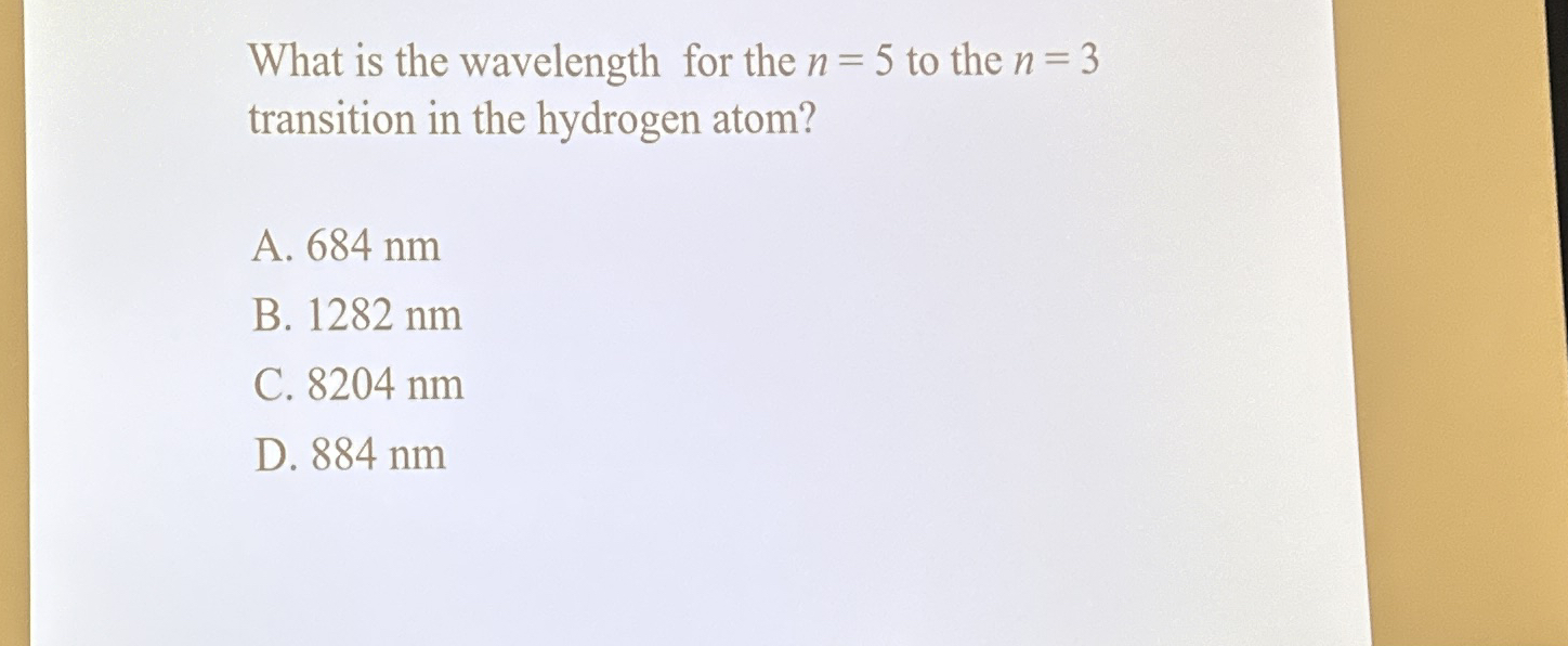 What is the wavelength for the n = 5 to the n = 3
