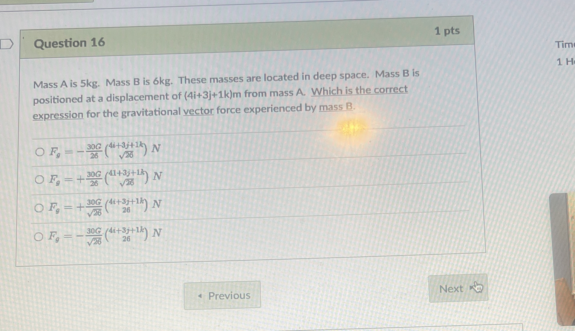 Question 1 6 1 pts Mass A is 5 kg . Mass B is 6