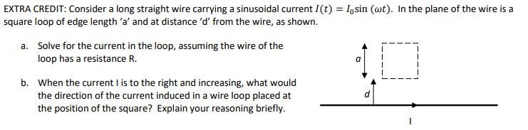EXTRA CREDIT: Consider a long straight wire