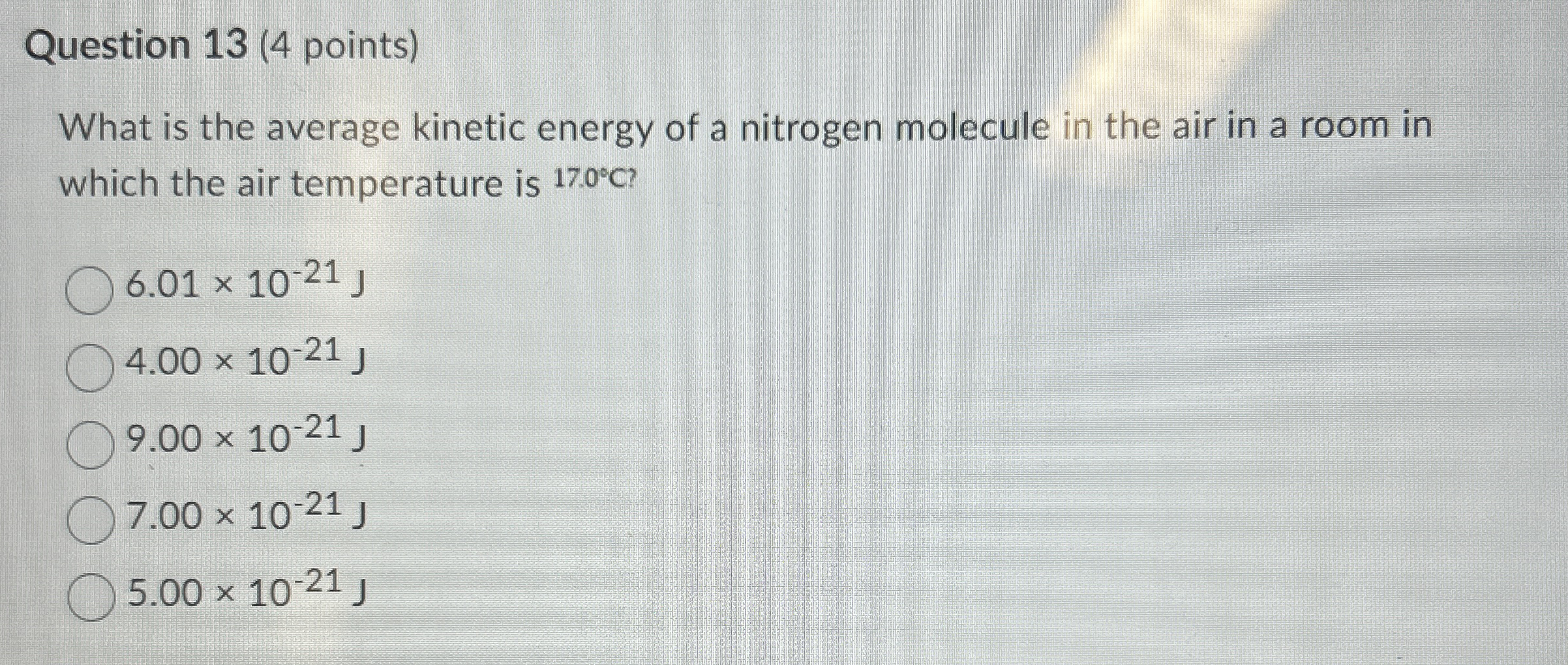 Question 1 3 ( 4 points ) What is the average