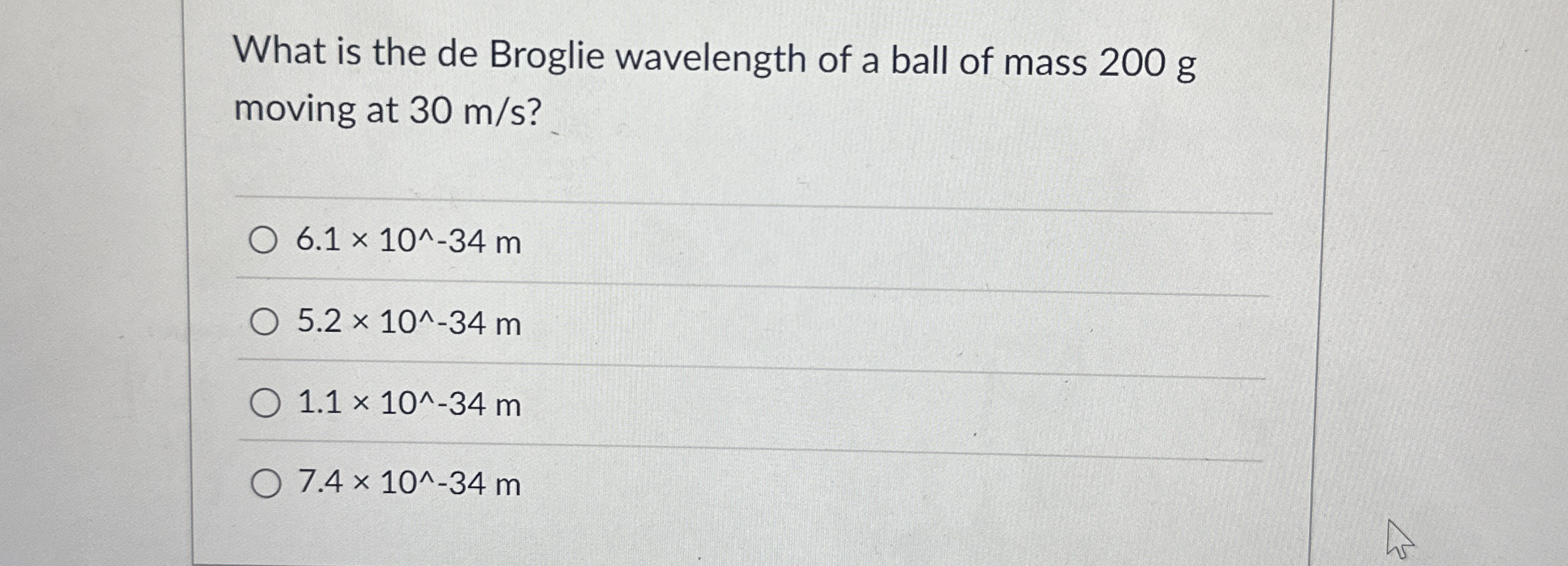 What is the de Broglie wavelength of a ball of