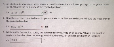 An electron in a hydrogen atom makes a transition