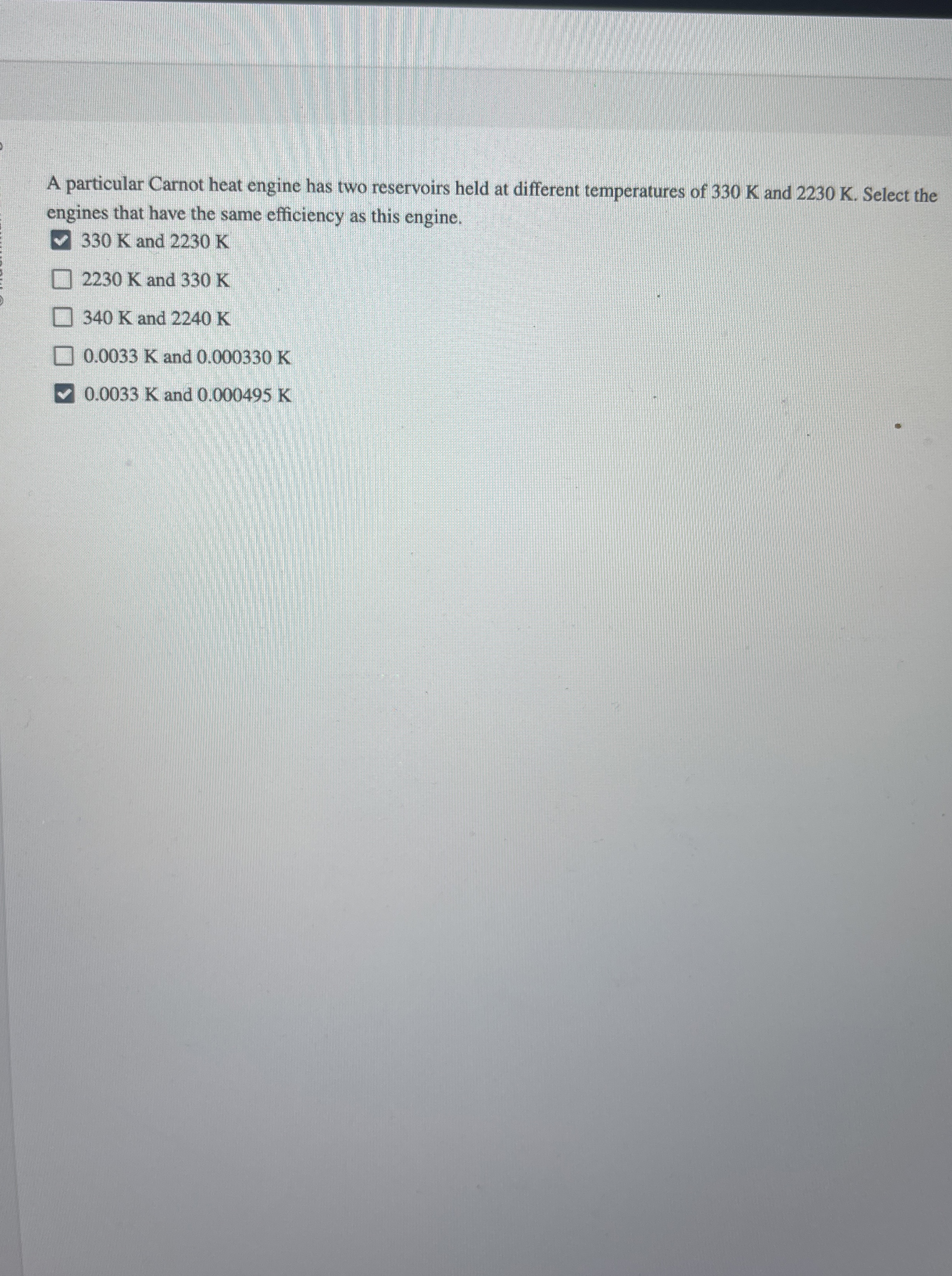 A particular Carnot heat engine has two