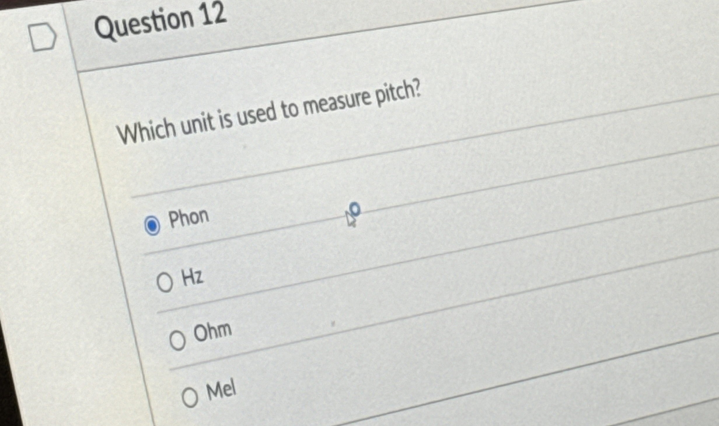 Question 1 2 Which unit is used to measure pitch?