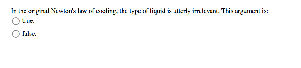 In the original Newton's law of cooling, the type