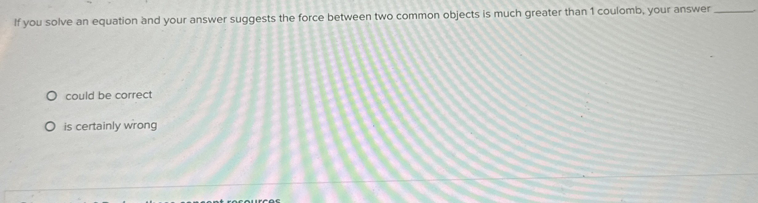 If you solve an equation and your answer suggests