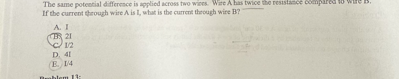 The same potential difference is applied across