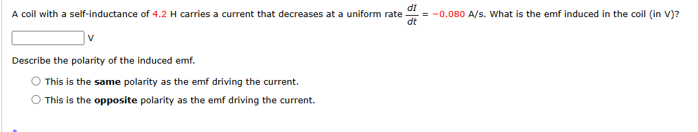 A coil with a self - inductance of 4 . 2 H