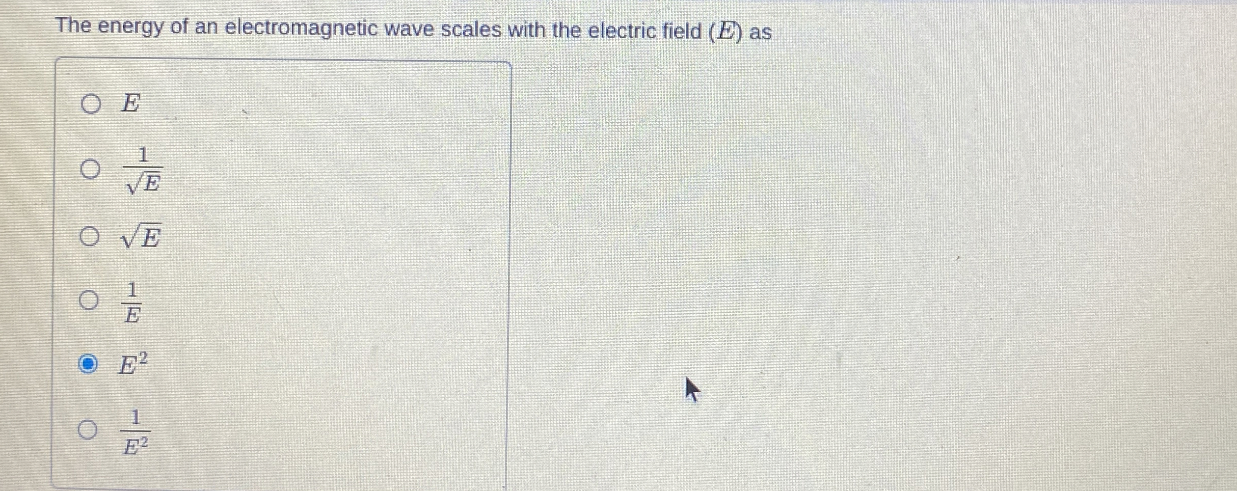 The energy of an electromagnetic wave scales with