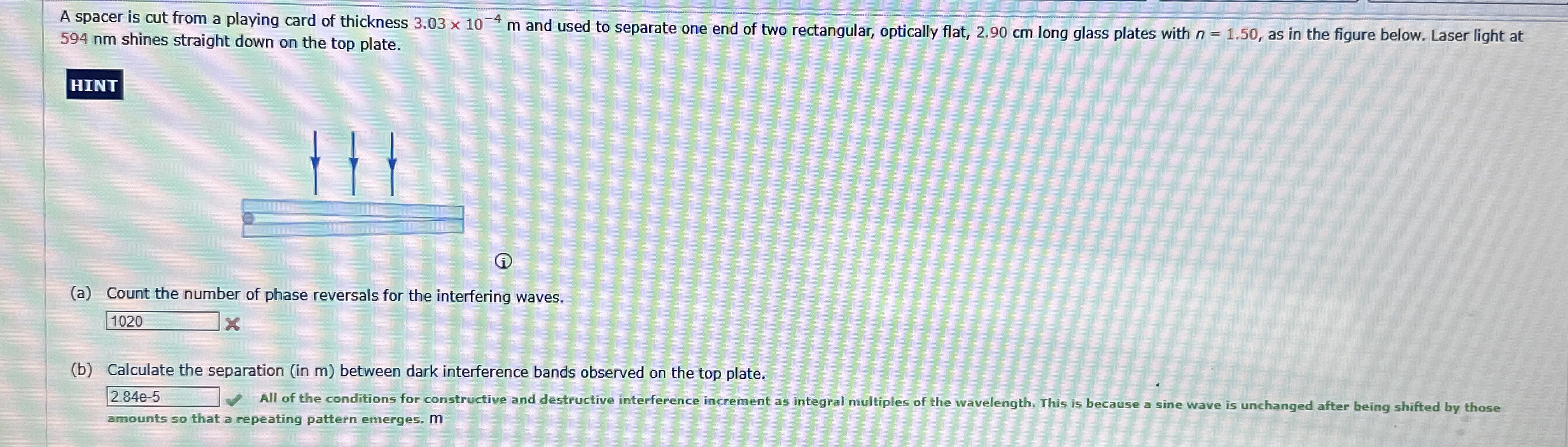 A spacer is cut from a playing card of thickness