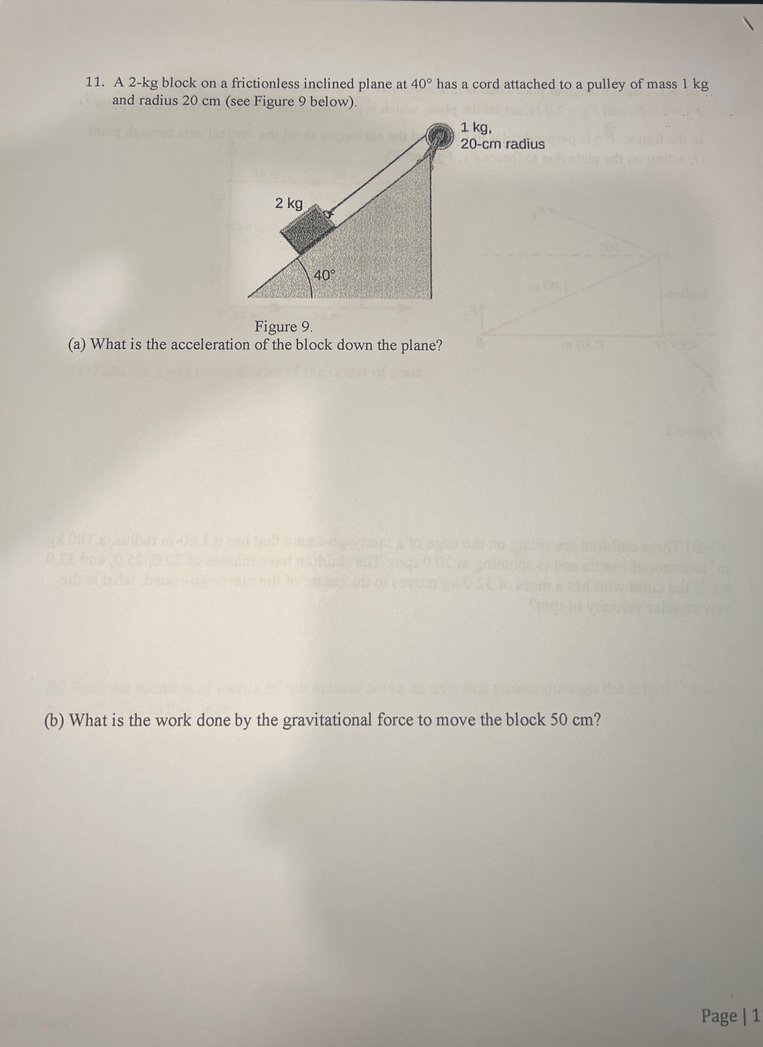 A 2 - k g block on a frictionless inclined plane