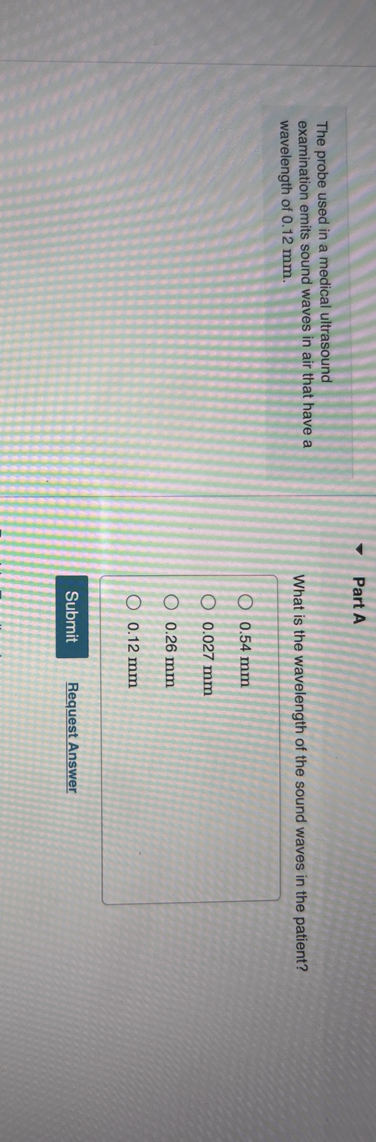 Part A The probe used in a medical ultrasound