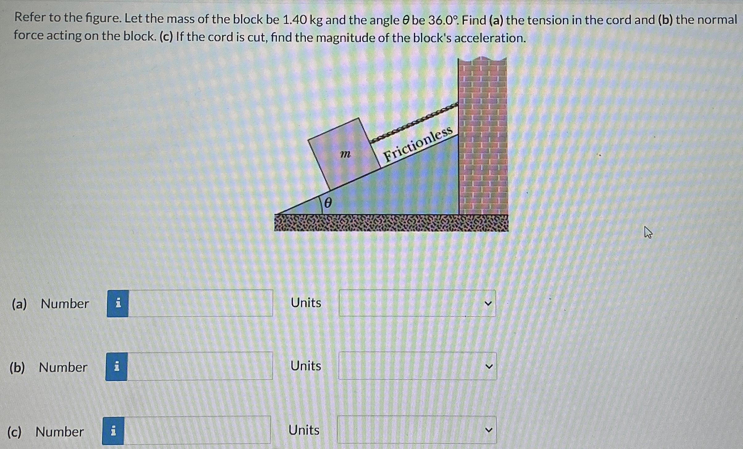 Refer to the figure. Let the mass of the block be