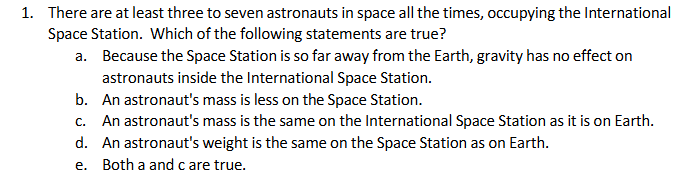 1 . There are at least three to seven astronauts