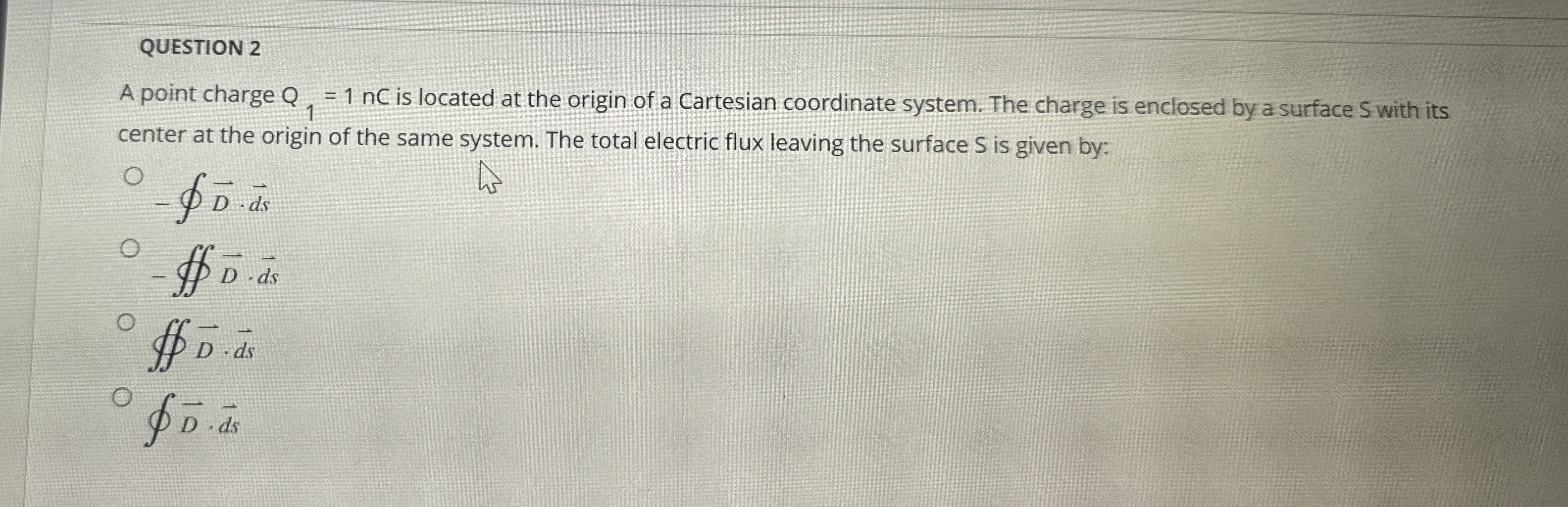 QUESTION 2 A point charge Q 1 = 1 n C is located