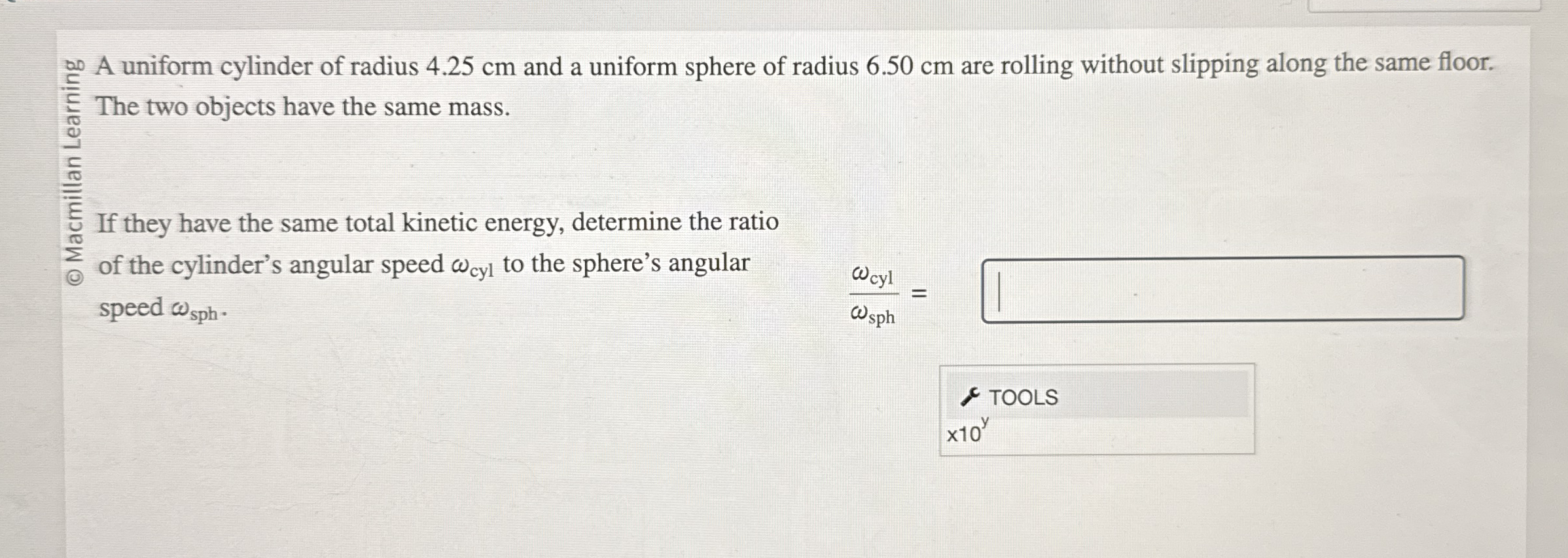 A uniform cylinder of radius 4 . 2 5 cm and a