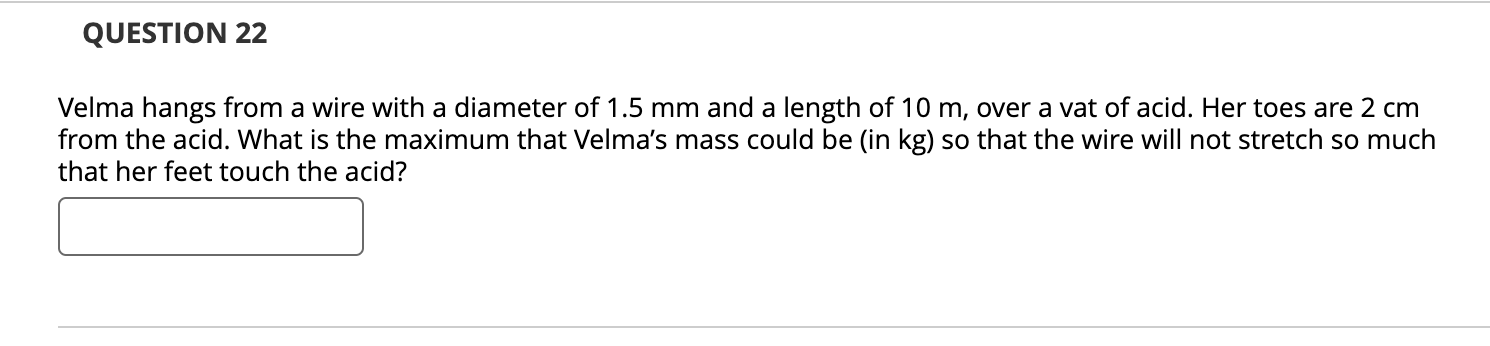 QUESTION 2 2 Velma hangs from a wire with a