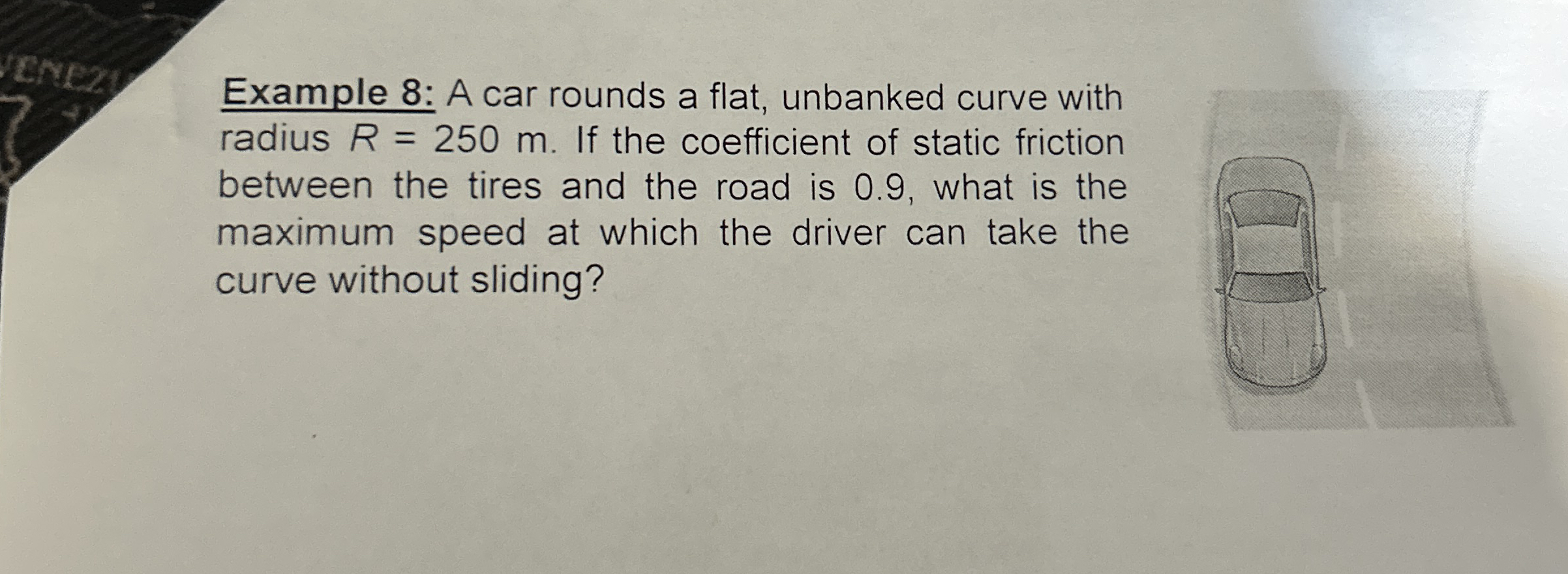 A car rounds a flat, unbanked curve with radius R