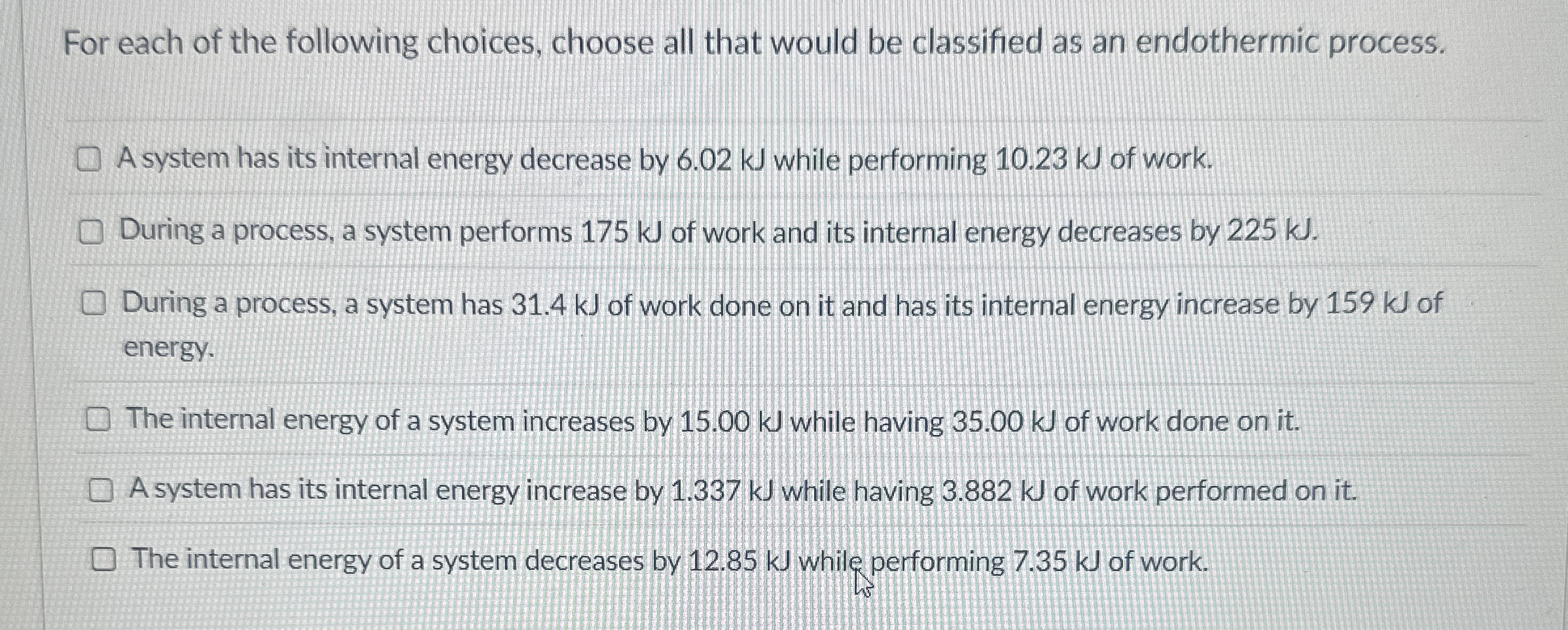 For each of the following choices, choose all
