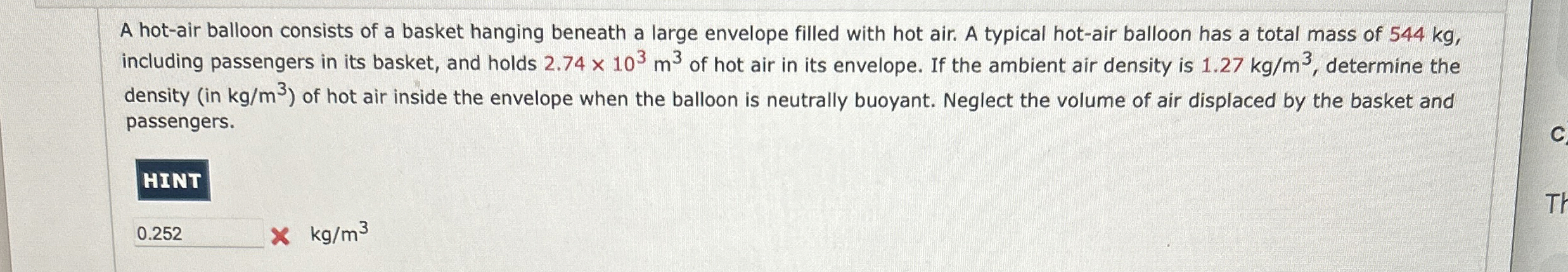 A hot - air balloon consists of a basket hanging