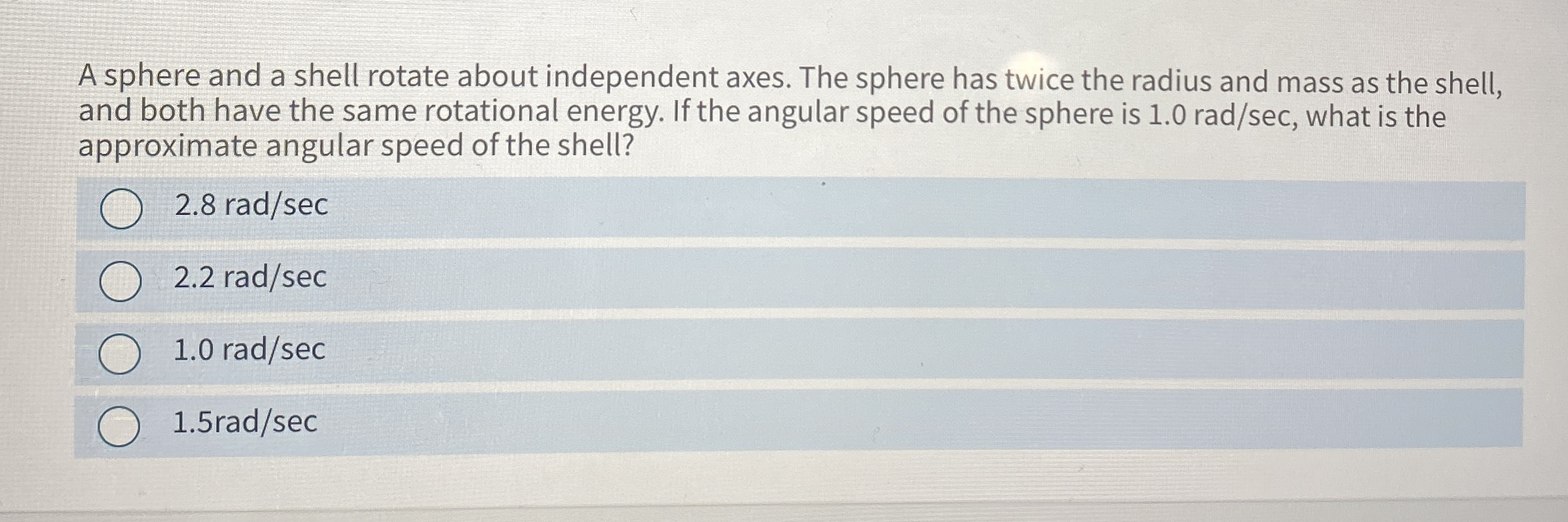 A sphere and a shell rotate about independent