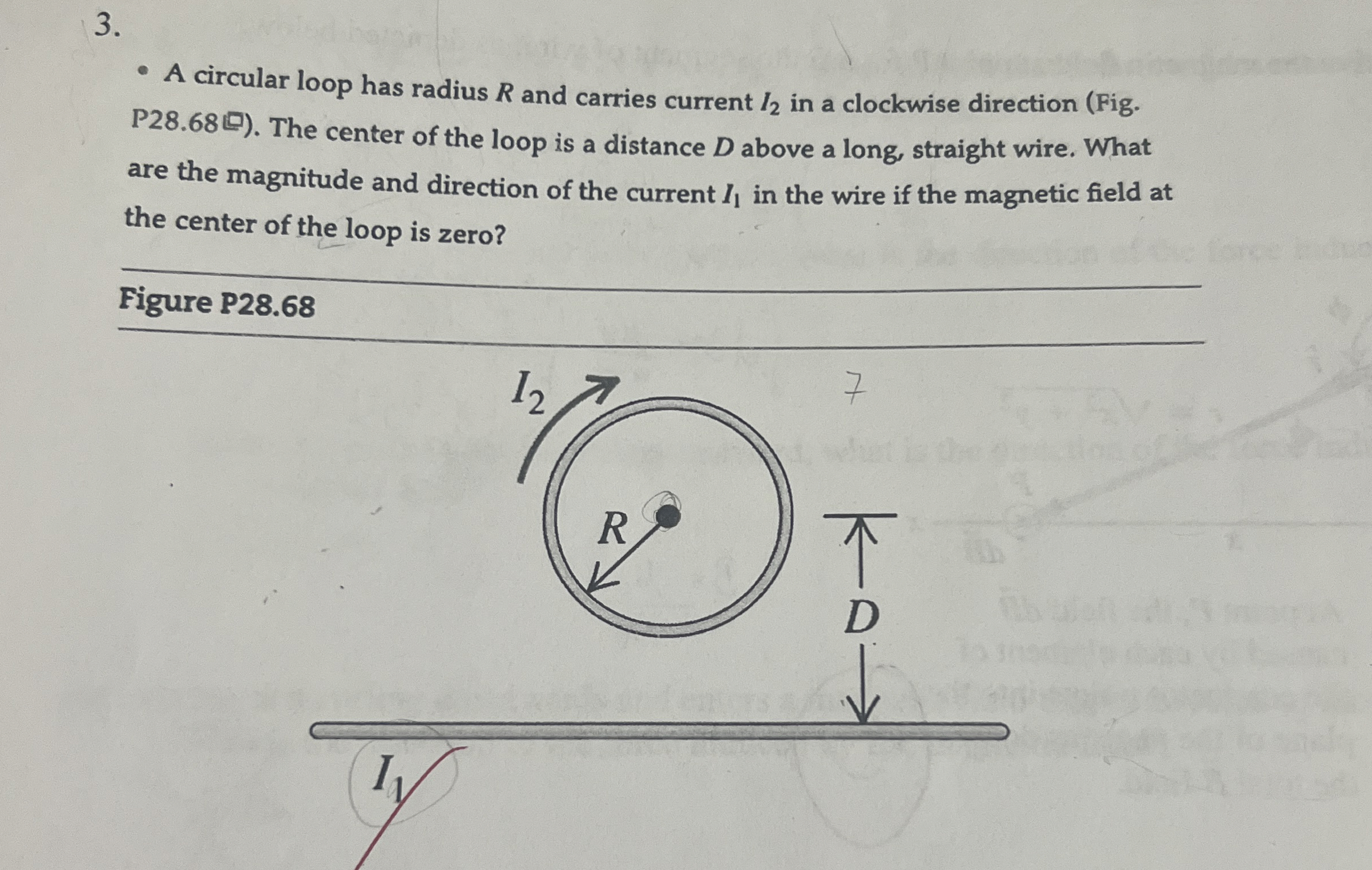 A circular loop has radius R and carries current